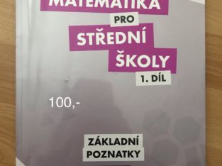 Matematika pro střední školy 1. díl