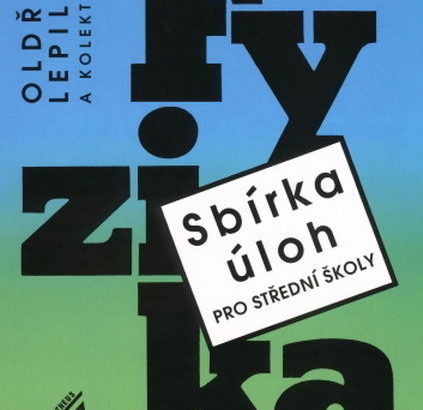 Sbírka úloh z fyziky pro střední školy