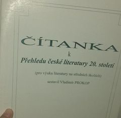 ČÍTANKA k Přehledu české literatury 20. století