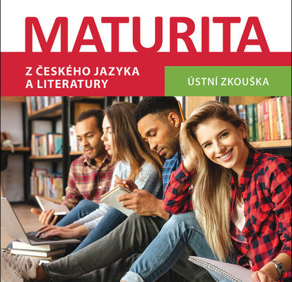 Maturita z českého jazyka a literatury (ústní zk.)