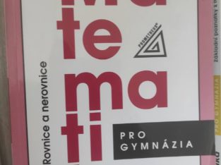 Matematika pro gymnázia- rovnice a nerovnice