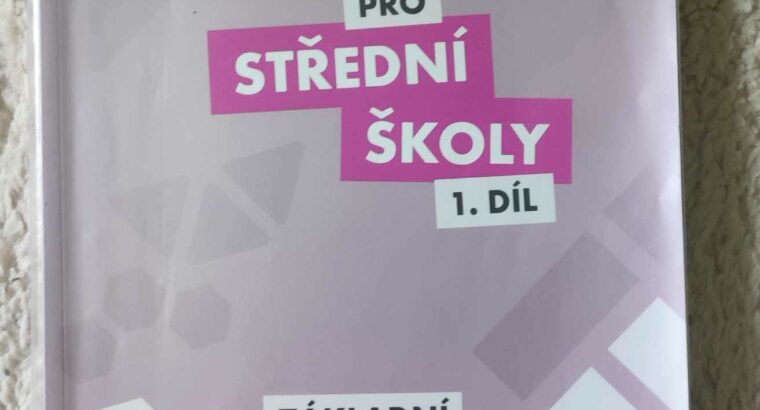 Matematika pro střední školy (1. díl) : základní p