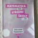 Matematika pro střední školy (1. díl) : základní p