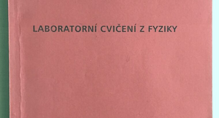 Laboratorní cvičení z fyziky Fakulta strojní