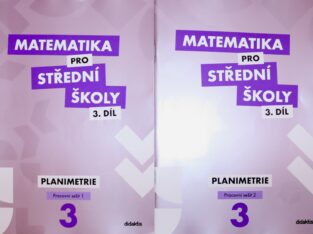 Matematika pro SŠ 3. díl Planimetrie 1, 2