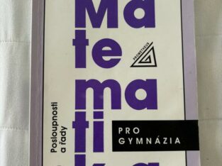 Matematika pro gymnázia – Posloupnosti a řady