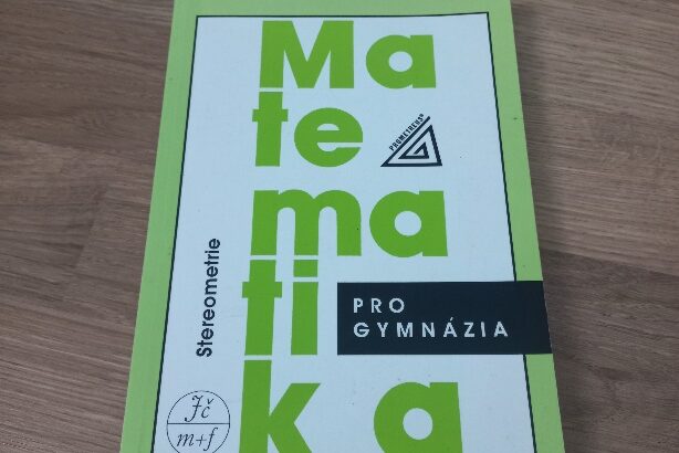 Matematika pro gymnázia: Stereometrie