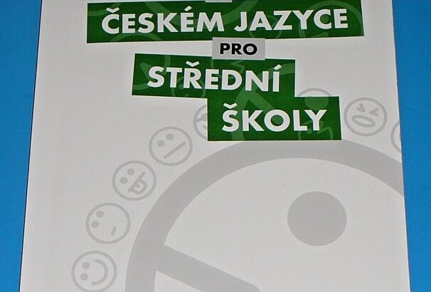 Komunikace v Českém jazyce pro střední školy