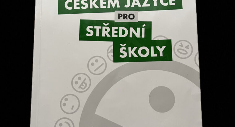 Komunikace v českém jazyce pro SŠ – pracovní sešit