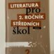 Literatura pro 2. Ročník SŠ